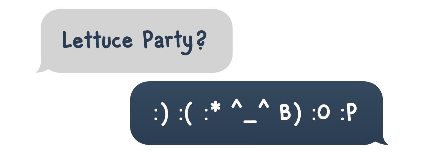 Lettuce Party is also great for emoticons