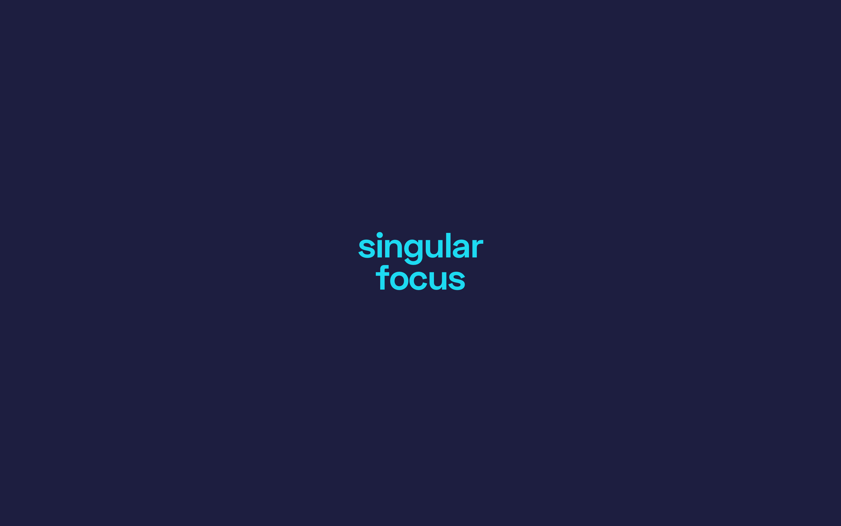 Singular Focus