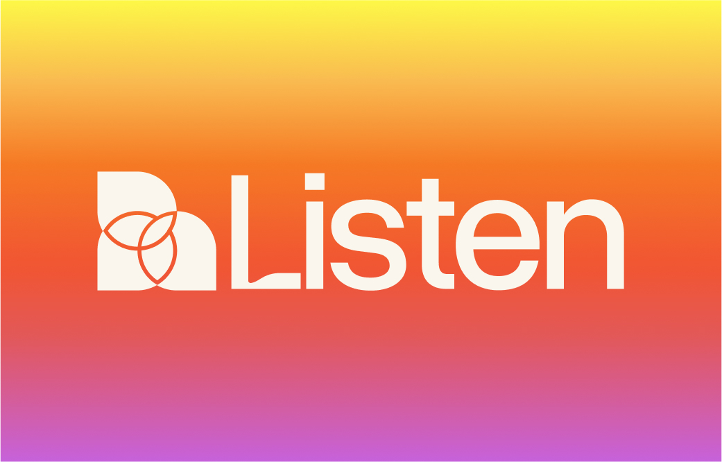Listen